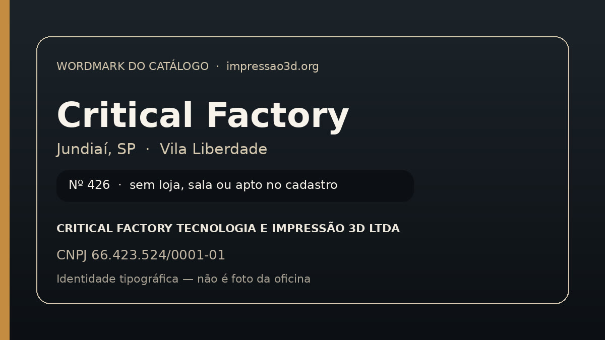 Imagem pública relacionada a Critical Factory, empresa de impressão 3D em Jundiaí