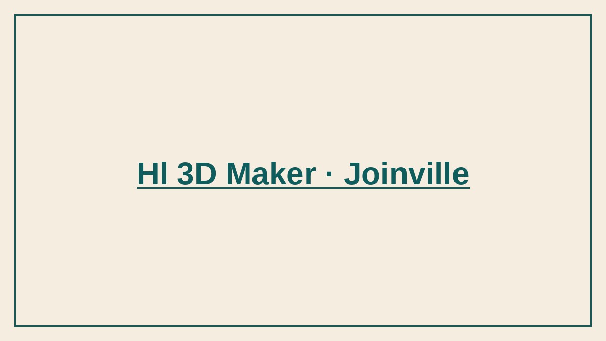 Imagem pública relacionada a Hl 3D Maker, empresa de impressão 3D em Joinville