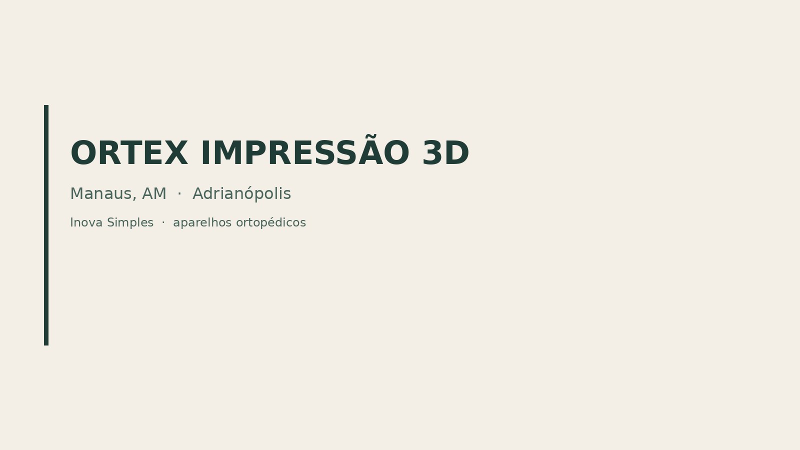 Imagem pública relacionada a Ortex Impressão 3D Inova Simples (i.s.), empresa de impressão 3D em Manaus