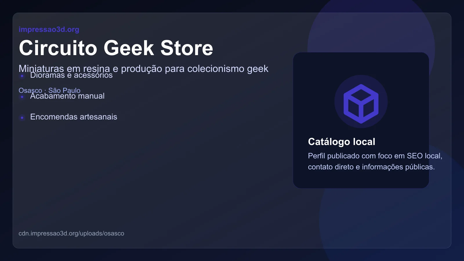Imagem pública relacionada a Circuito Geek Store, empresa de impressão 3D em Osasco