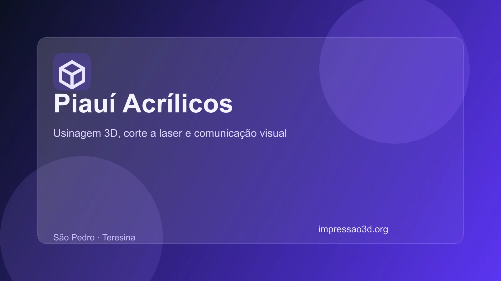Imagem pública relacionada a Piauí Acrílicos, empresa de impressão 3D em Teresina