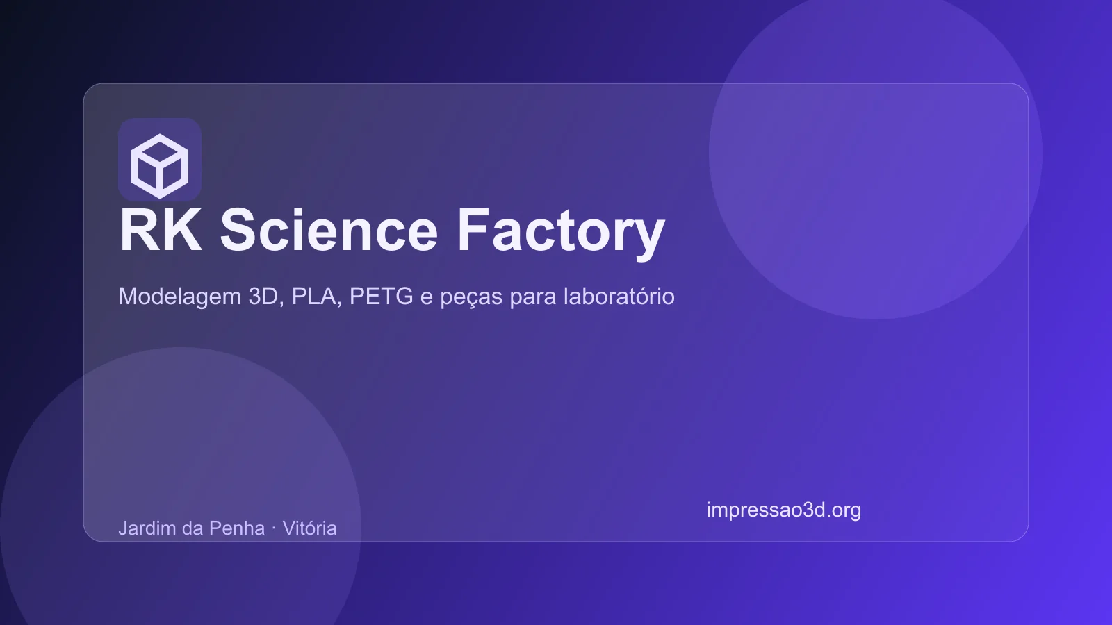 Imagem pública relacionada a RK Science Factory, empresa de impressão 3D em Vitória